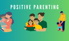 Effective Positive Parenting Techniques for Raising Happy Children